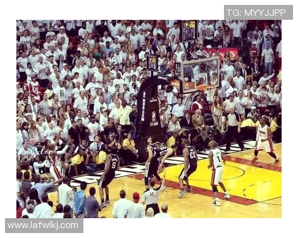 2014年NBA总决赛热火与马刺激战回顾精彩瞬间与战术分析