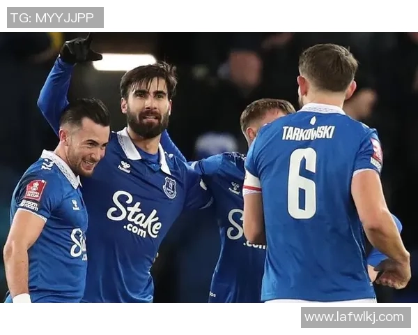 埃弗顿与福利特上半场进球情况分析及精彩瞬间回顾